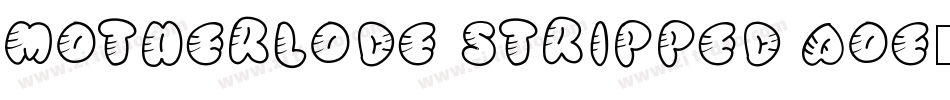 Motherlode Stripped AOE字体转换
